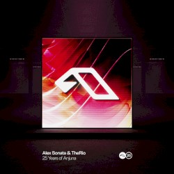 25 Years of Anjuna Mixed by Alex Sonata & TheRio