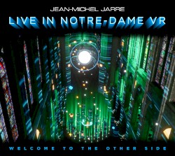 Welcome To The Other Side - Live in Notre-Dame VR