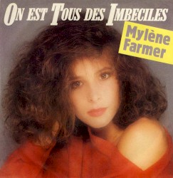 On est tous des imbéciles