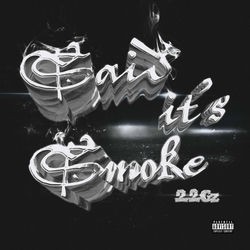 Said It’s Smoke