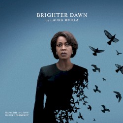 Brighter Dawn (from the Motion Picture “Clemency”)