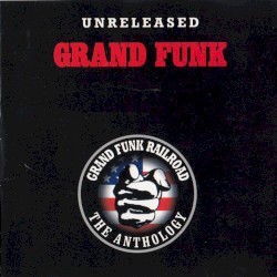 Grand Funk Unreleased