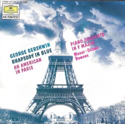 Rhapsody in Blue / An American in Paris / Piano Concerto in F