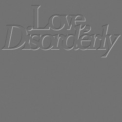 Love, Disorderly