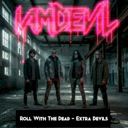 Roll With the Dead (Extra Devils)