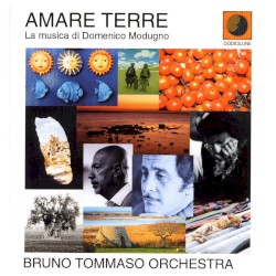 Amare terre (La musica di Domenico Modugno)