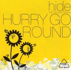 HURRY GO ROUND