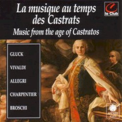 La Musique au temps des castrats