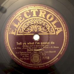 Tell Ya What I'm Gonna Do / Royal Garden Blues