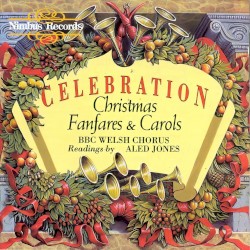 Celebration: Christmas Fanfares and Carols
