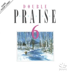 Praise 6: Come and Sing Praises