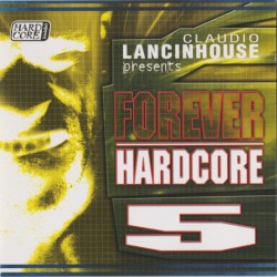 Forever Hardcore 5