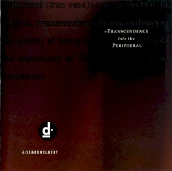 Transcendence Into the Peripheral