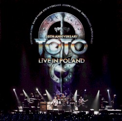 35th Anniversary: Live in Poland