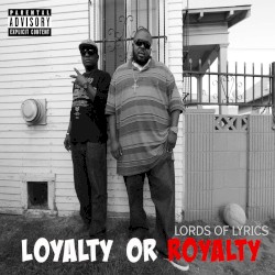 Loyalty or Royalty