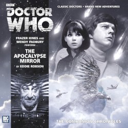 Doctor Who - The Companion Chronicles: The Apocalypse Mirror