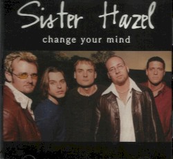 Change Your Mind (Promotional/Not For Resale