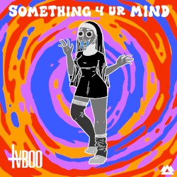 Something 4 Ur Mind EP