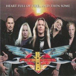 Heart Full of Fire... and Then Some