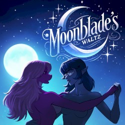 Moonblade’s Waltz