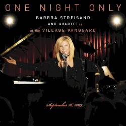 One Night Only: Barbra Streisand and Quartet at the Village Vanguard