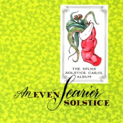 An Even Scarier Solstice