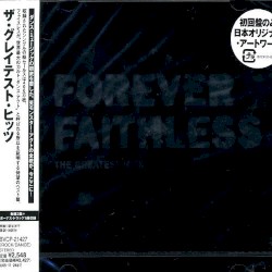 Forever Faithless: The Greatest Hits