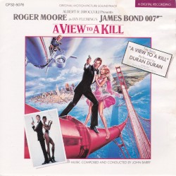 A View to a Kill: Original Motion Picture Soundtrack