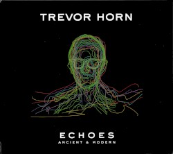 Echoes: Ancient & Modern