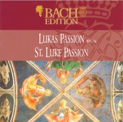 Lukas Passion, BWV 246