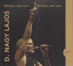 Minden ami volt ... minden, ami lesz