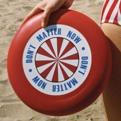 Don’t Matter Now