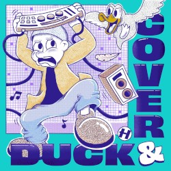 Duck & Cover