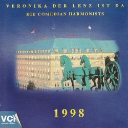 Veronika der Lenz ist da: Die Comedian Harmonists