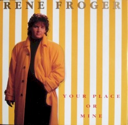 Your Place or Mine / All I Have Is My Music