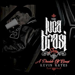 The Luca Brasi Story (A Decade of Brasi)