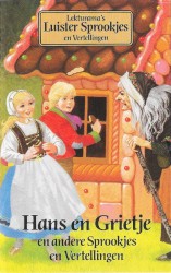 Hans En Grietje En Andere Sprookjes En Vertellingen