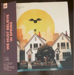 We Must Believe in Spring