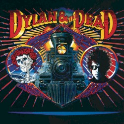 Dylan & the Dead