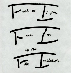 Feel It If You Feel It