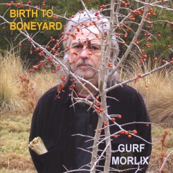 Birth To Boneyard