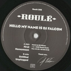Hello My Name Is DJ Falcon