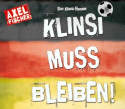 Die Klinsi-Hymne - Klinsi muss bleiben!