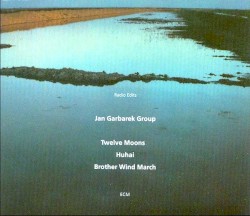 Twelve Moons / Huhai / Brother Wind March (radio edit)