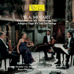 Divertimento KV 563, Adagio e Fuga KV 546