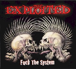 Fuck the System
