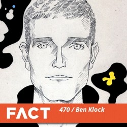 FACT Mix 470: Ben Klock