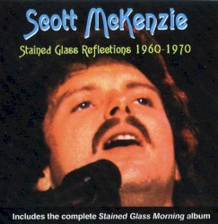 Stained Glass Reflections 1960-1970