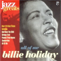 Jazz Greats, Volume 1: Billie Holiday: All of Me