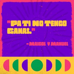 Pa ti no tengo ganas